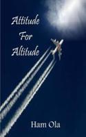 Attitude for Altitude