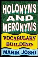 Holonyms and Meronyms: Vocabulary Building