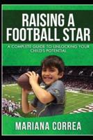 Raising a Football Star