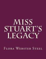 Miss Stuart's Legacy