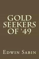 Gold Seekers of '49