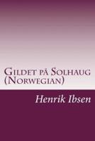 Gildet På Solhaug (Norwegian)