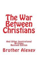 The War Between Christians