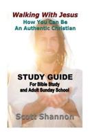 Walking With Jesus Study Guide