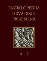 Enciklopedija Hrvatskih Prezimena (A-L)