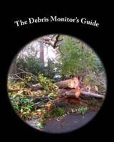 The Debris Monitor's Guide