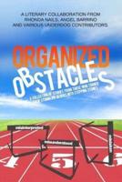 Organized Obstacles
