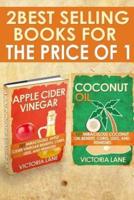 Coconut Oil and Apple Cider Vinegar