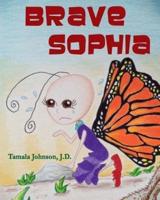 Brave Sophia