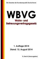 Wohn- Und Betreuungsvertragsgesetz - Wbvg