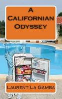 A Californian Odyssey