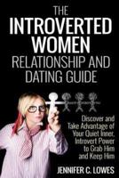 The Introverted Women Dating and Relationship Guide