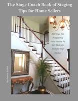 The Stage Coach Book of Staging Tips for Home Sellers