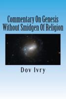 Commentary on Genesis Without Smidgen of Religion