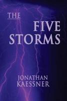 The Five Storms