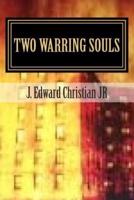Two Warring Souls