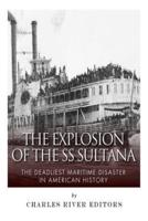 The Explosion of the SS Sultana