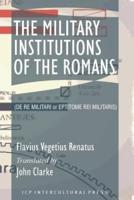 The Military Institutions of the Romans