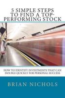 5 Simple Steps to Find the Next Top-Performing Stock