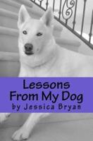 Lessons from My Dog