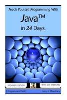 Teach Yourself Programming With Java in 24 Days.