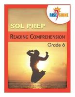 Rise & Shine SOL Prep Grade 6 Reading Comprehension With Extra Writing Practice