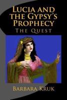 Lucia and the Gypsy's Prophecy