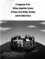 A Comparison of the Defense Acquisition Systems of France, Great Britain, Germany and the United States