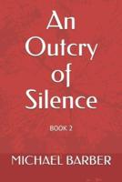 An Outcry of Silence