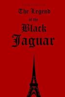 The Legend of the Black Jaguar