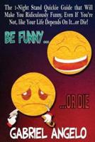 Be Funny or Die