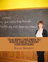 Teaching Children to Write Great Poetry (2Nd Edition)