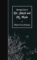 Strange Case of Dr Jekyll and Mr Hyde