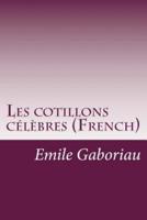 Les Cotillons Célèbres (French)