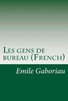 Les Gens De Bureau (French)