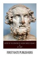 History of the Literature of Ancient Greece Volume 2