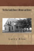 The Klos Family House