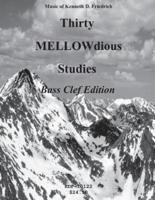 Thirty Mellow-Dious Studies, Vol. 1-Bass Clef Edition