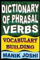 Dictionary of Phrasal Verbs: Vocabulary Building
