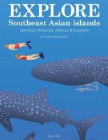 Explore Southeast Asian Islands