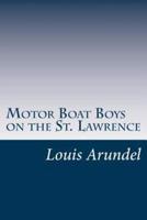 Motor Boat Boys on the St. Lawrence