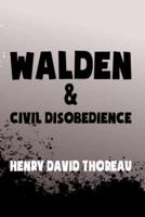 Walden, and Civil Disobedience