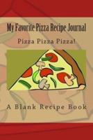 My Favorite Pizza Recipe Journal