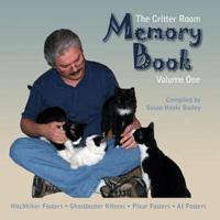 The Critter Room Memory Book Volume One