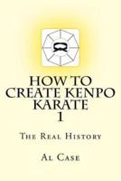 How to Create Kenpo Karate 1