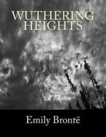 Wuthering Heights [Large Print Edition]