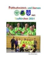 Fußballmädels Und Damen Aus Taufkirchen 2014