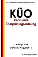 Kehr- Und Uberprufungsordnung - Kuo