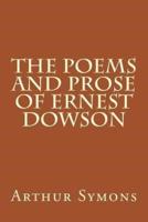 The Poems and Prose of Ernest Dowson