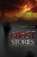 Ghost Stories